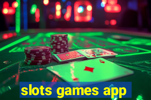 slots games app